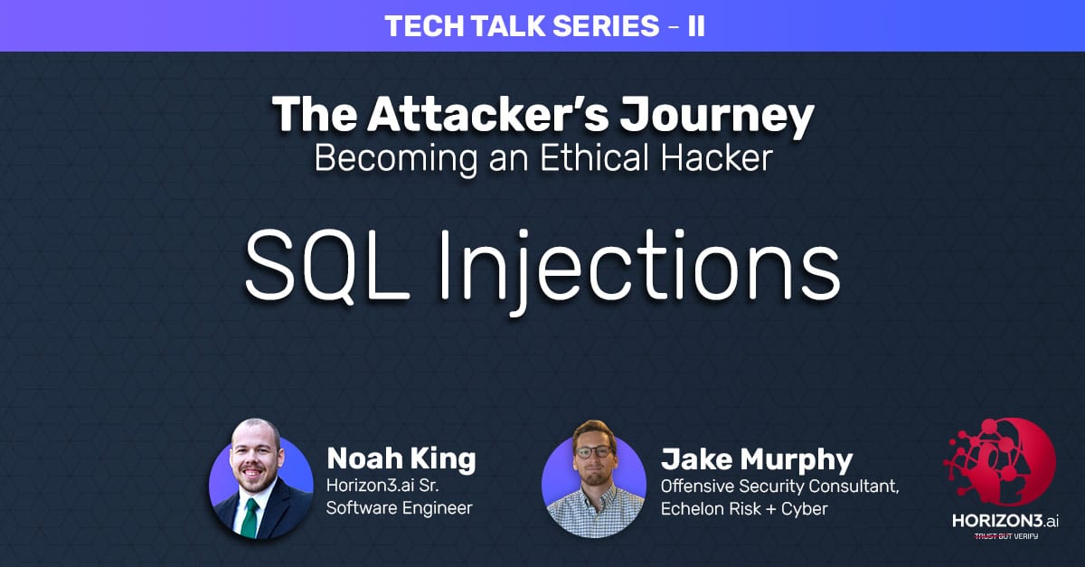 Tech Talk: The Attackers Journey Part 2
