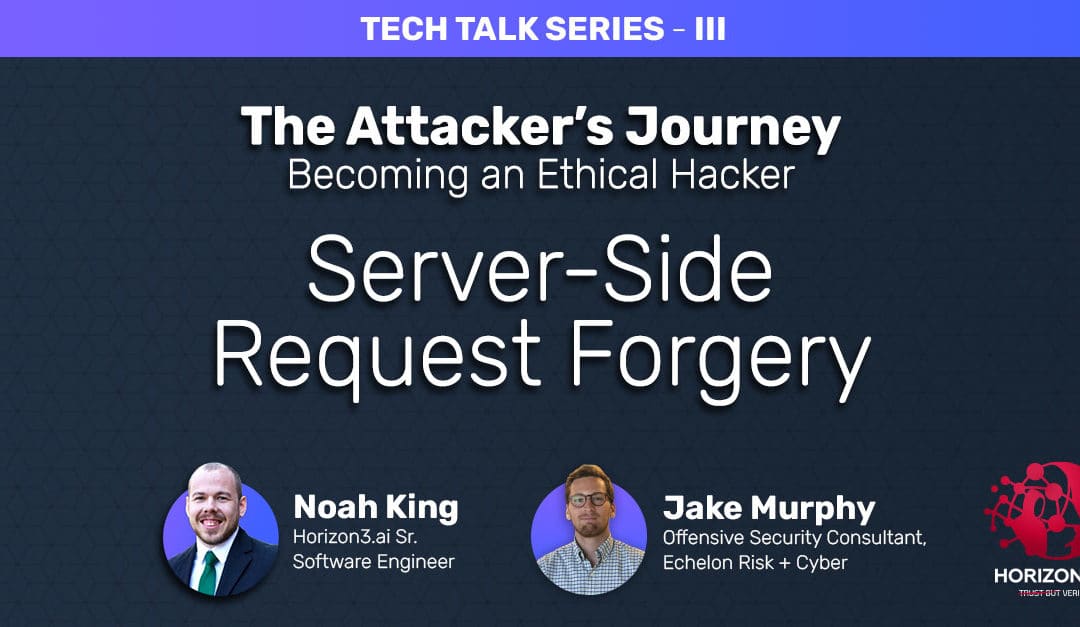 Tech Talk: The Attackers Journey Pt.3