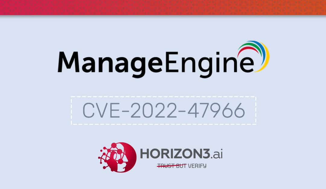 ManageEngine CVE-2022-47966 Technical Deep Dive