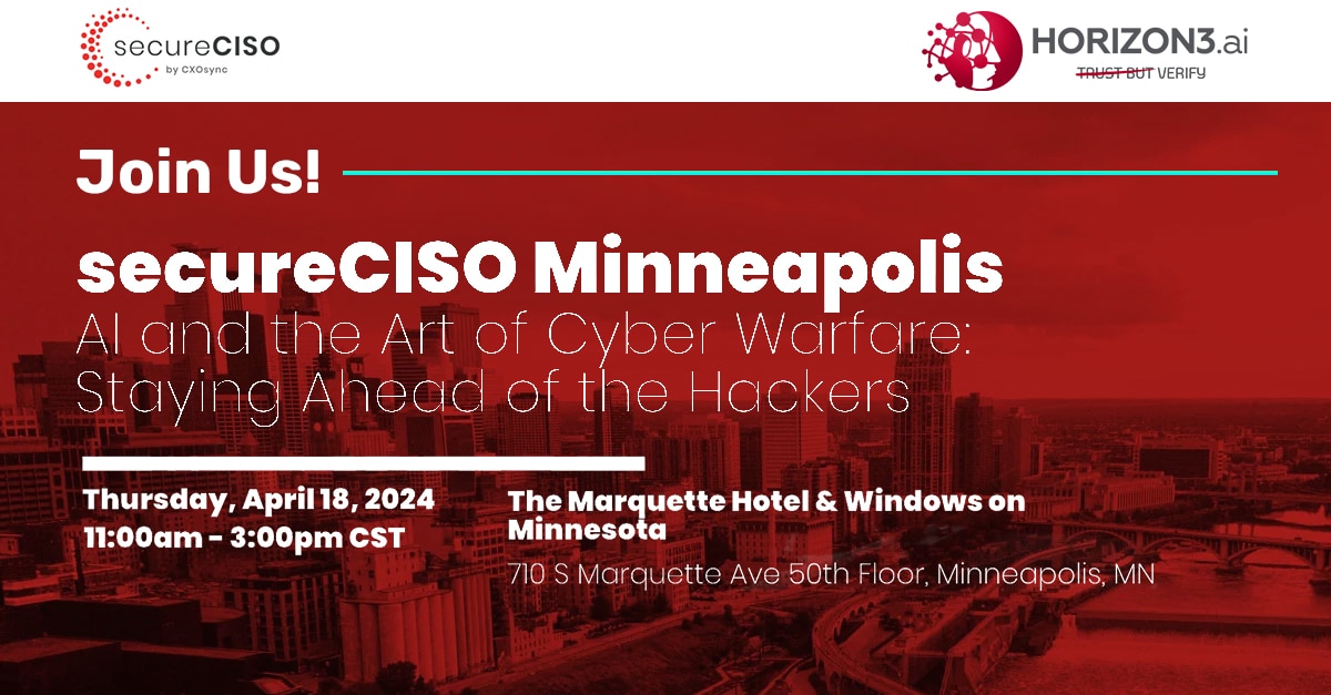 secureCISO Minneapolis AI and the Art of Cyber Warfare: Staying Ahead of the Hackers